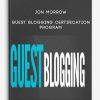 Jon-Morrow-–-Guest-Blogging-Certification-Program