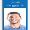 Josh-Macin-–-Detox-Coaching-–-VIP-Package