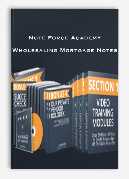 Note Force Academy – Wholesaling Mortgage Notes
