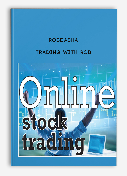 Robdasha – Trading With Rob