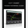 Scott Shubbert – Trading MasterMind Course