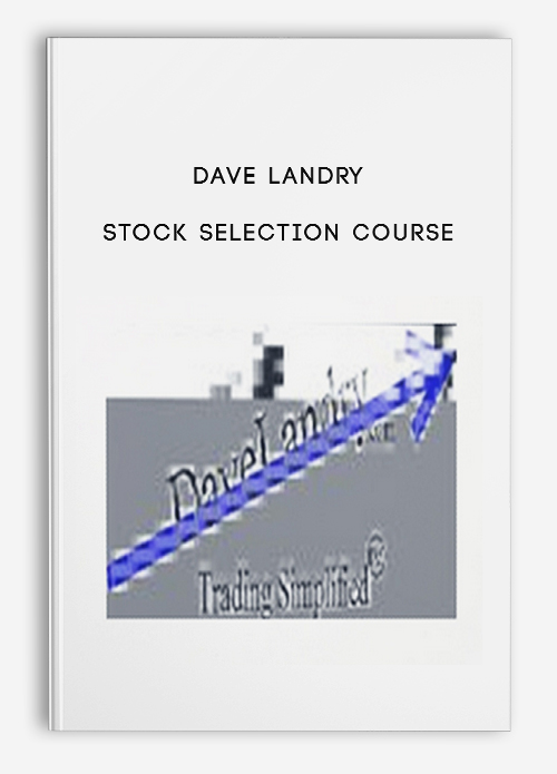 Dave Landry – Stock Selection Course