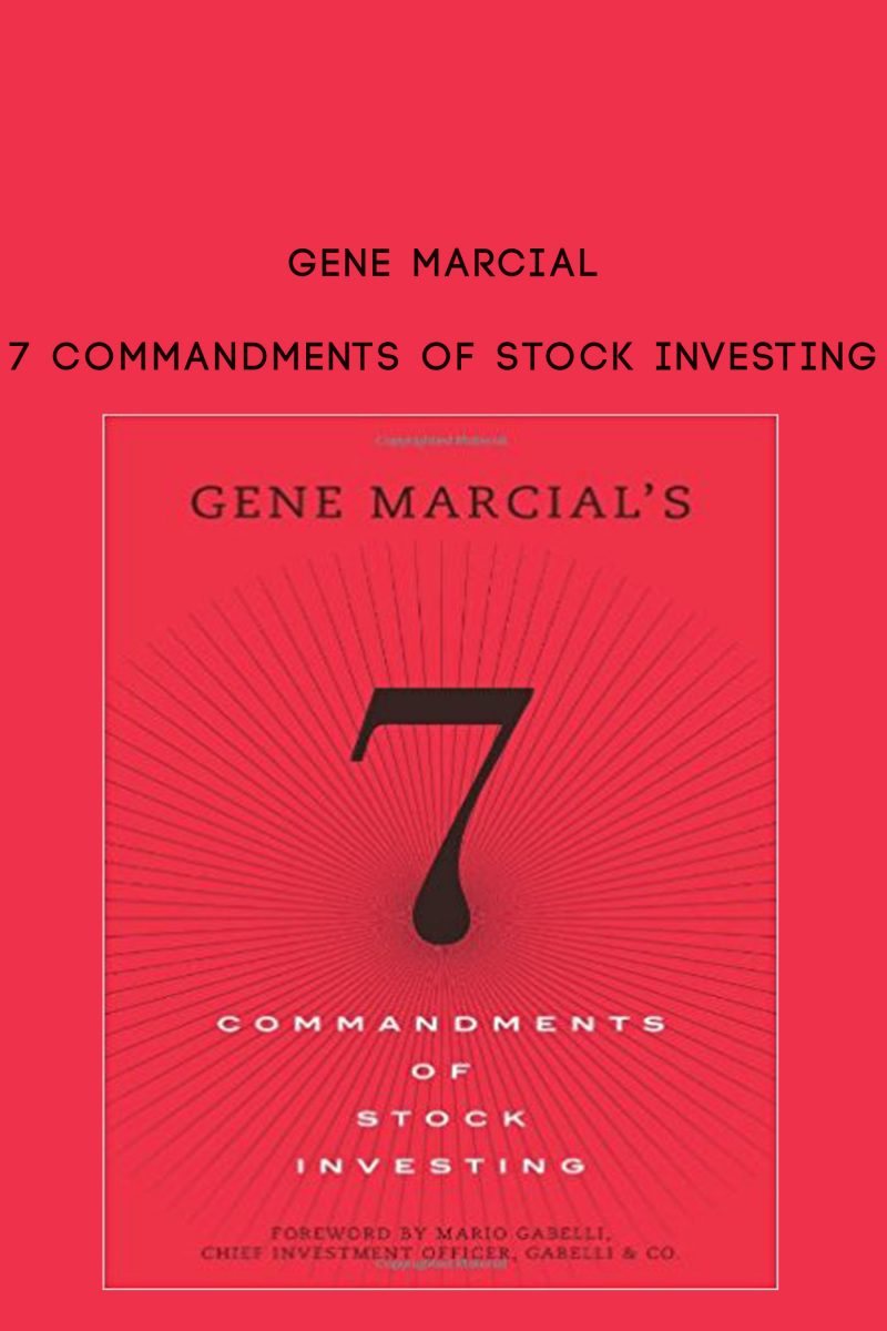 Gene Marcial – 7 Commandments of Stock Investing