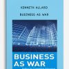 Kenneth-Allard-–-Business-as-War