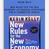 Kevin-Kelly-–-New-Rules-for-the-New-Economy-10-Radical-Strategies-for-a-Connected-World