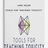 Lara-Adler-–-Tools-For-Teaching-Toxicity