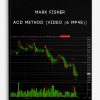 Mark Fisher – ACD Method [Video (6 MP4s)]