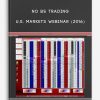 No BS Trading U.S. Markets Webinar (2016)