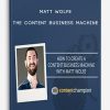 The Content Business Machine by Matt Wolfe