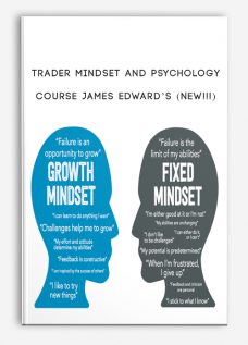 Trader Mindset and Psychology Course James Edward’s (NEW!!!)