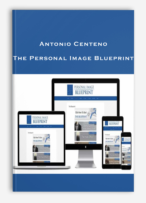 Antonio Centeno – The Personal Image Blueprint