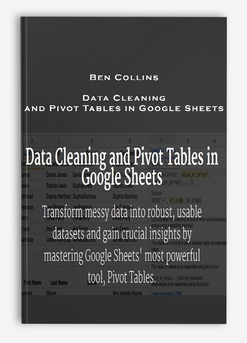 Ben Collins – Data Cleaning and Pivot Tables in Google Sheets