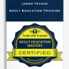 Jason Teteak – Adult Education Training