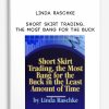 Linda-Raschke-–-Short-Skirt-Trading-the-Most-Bang-for-the-Buck