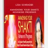 Lisa-Schrader-–-Awakening-Your-Shakti-Advanced-Program