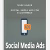 Mark-Hagar-–-Social-Media-Ads-for-E-Commerce