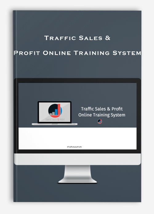 Traffic Sales & Profit Online Training System