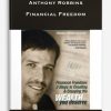 Anthony Robbins – Financial Freedom