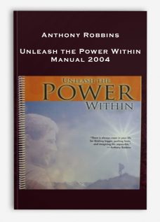 Anthony Robbins – Unleash the Power Within Manual 2004