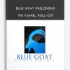 Blue Goat Publishing – The Funnel Roll-Out