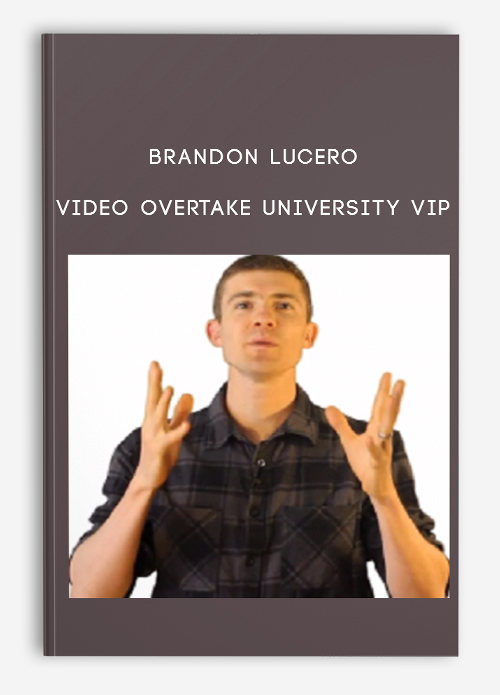 Brandon Lucero – Video Overtake University VIP