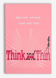 Brittany Watkins – Think and Thin