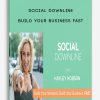Build Your Business FAST by Social Downline