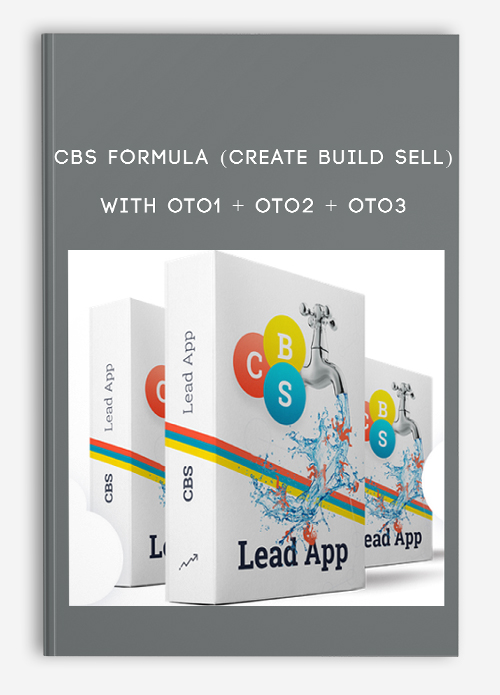CBS Formula (Create Build Sell ) – With OTO1 + OTO2 + OTO3