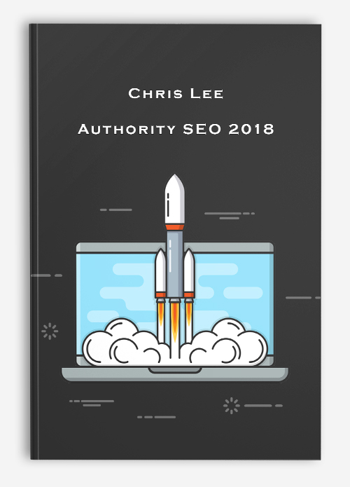 Chris Lee – Authority SEO 2018