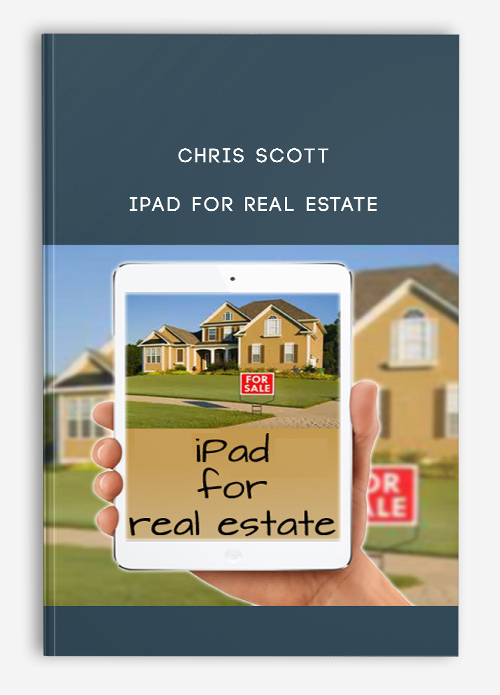 Chris Scott – iPad for Real Estate