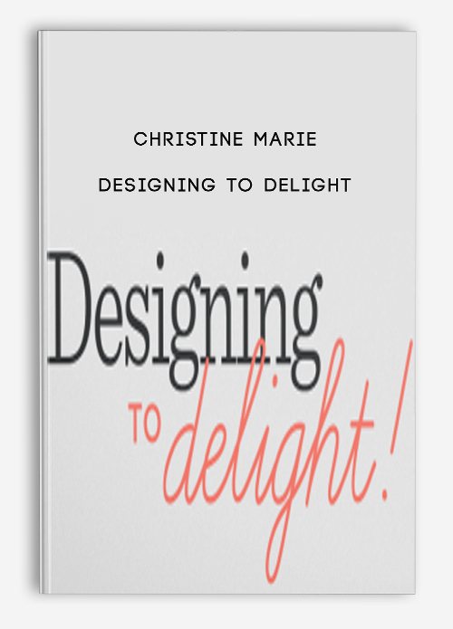 Christine Marie – Designing to Delight
