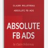Claire Pelletreau – Absolute FB Ads