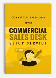Commercial Sales Desk – Setup