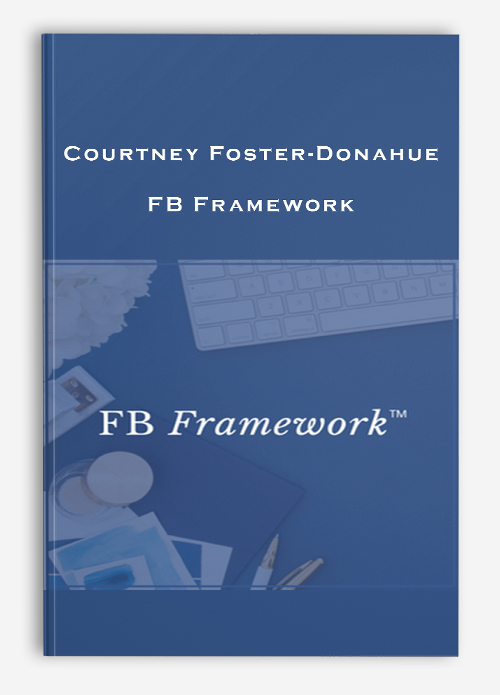 Courtney Foster-Donahue – FB Framework