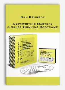 Dan Kennedy – Copywriting Mastery & Sales Thinking Bootcamp