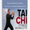 David-Dorian Ross – Tai Chi Fitness Workouts
