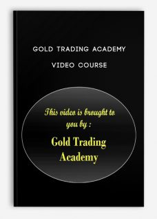 Gold Trading Academy Video Course