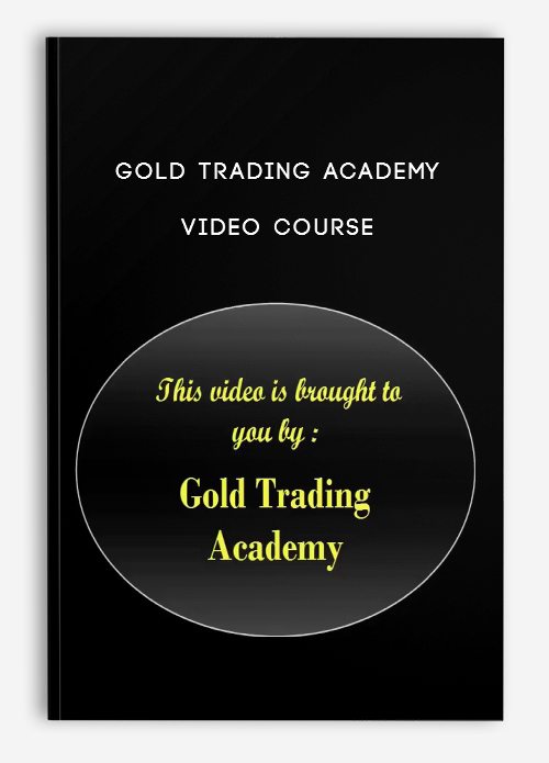 Gold Trading Academy Video Course