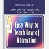 Michael-Losier-–-Easy-Way-to-Teach-Law-of-Attraction