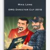 Mike-Long-–-OMG-Director-Cut-2018