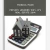 Monica-Main-–-Private-Lenders-100-LTV-Real-Estate-2014