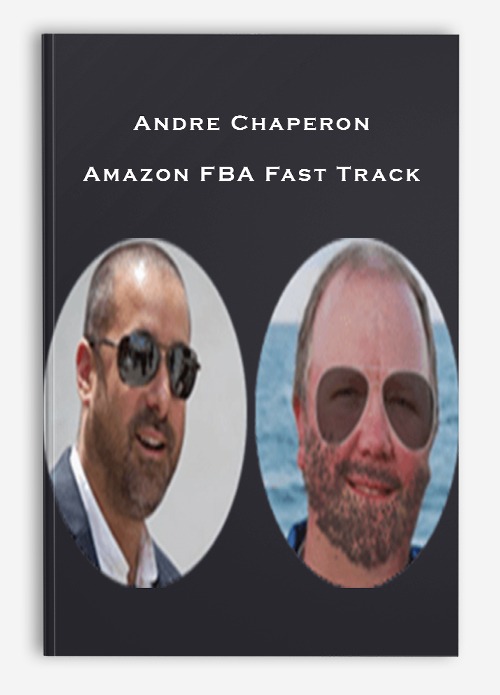 Andre Chaperon – Amazon FBA Fast Track
