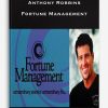 Anthony Robbins – Fortune Management