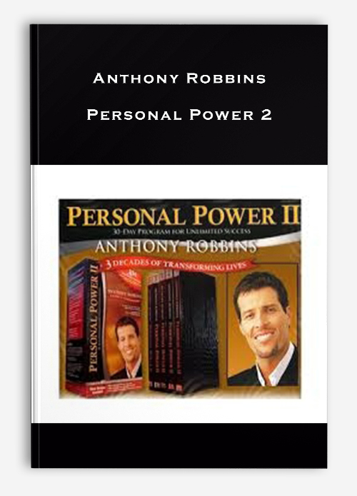 Anthony Robbins – Personal Power 2