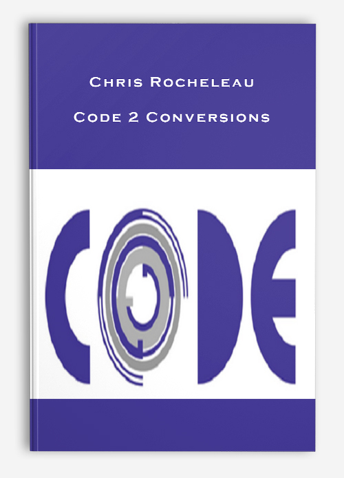 Chris Rocheleau – Code 2 Conversions