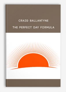 Craig Ballantyne – The Perfect Day Formula
