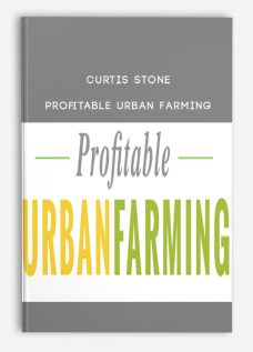 Curtis Stone – Profitable Urban Farming