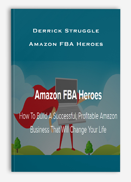 Derrick Struggle – Amazon FBA Heroes