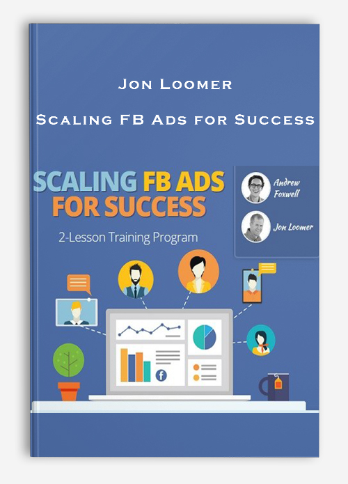 Jon Loomer – Scaling FB Ads for Success
