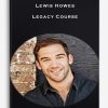 Lewis Howes – Legacy Course